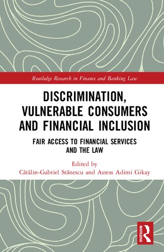 Discrimination Vulnerable Consumers And Financial Inclusion 1st Edition Catalingabriel Stanescu