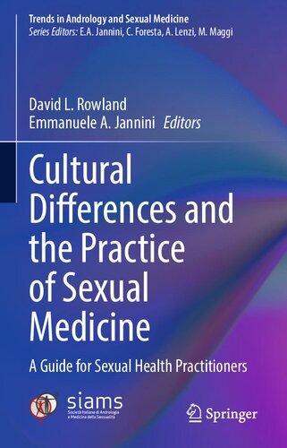 Cultural Differences And The Practice Of Sexual Medicine A Guide For Sexual Health Practitioners 1st Ed 2020 David L Rowland