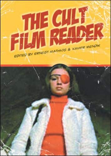 The Cult Film Reader 1st Edition Ernest Mathijs Xavier Mendik