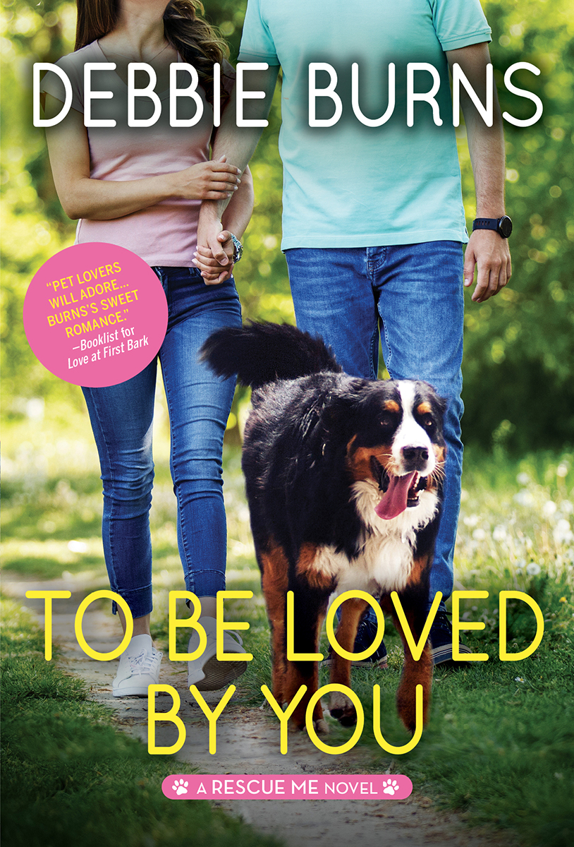 To Be Loved By You Debbie Burns