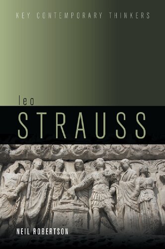 Leo Strauss An Introduction 1st Edition Neil G Robertson