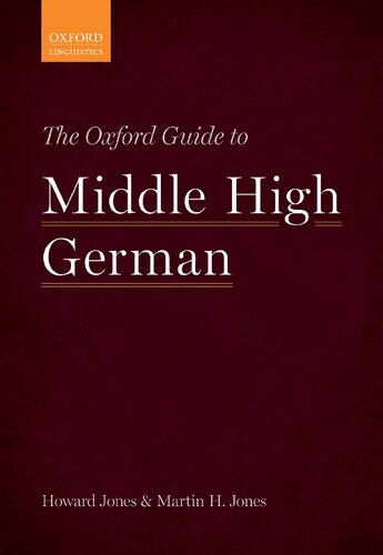 The Oxford Guide To Middle High German Annotated Howard Jones