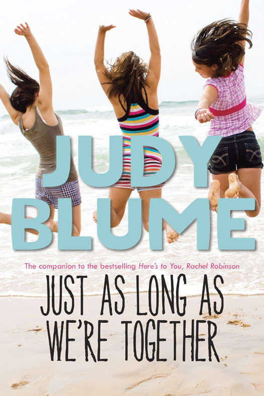 Just As Long As Were Together Judy Blume