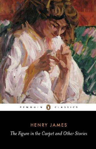 The Figure In The Carpet And Other Stories Henry James