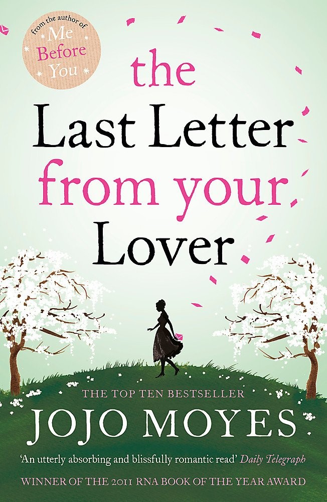 The Last Letter From Your Lover Jojo Moyes