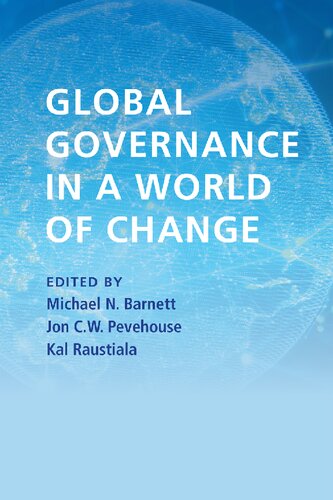 Global Governance In A World Of Change 1st Edition Michael N Barnett