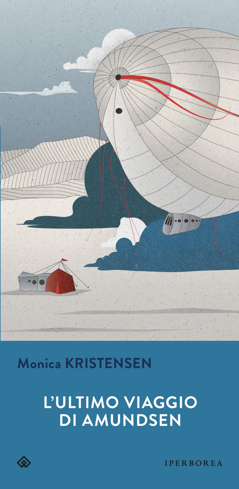 Lultimo Viaggio Di Amundsen Monica Kristensen