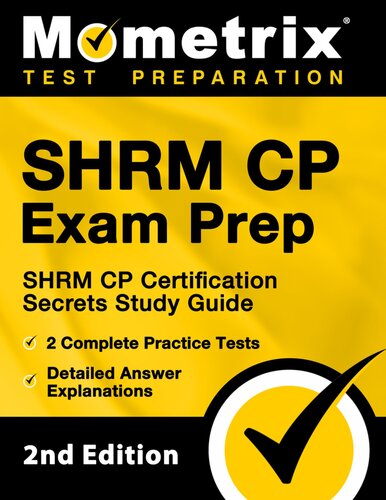 Shrm Cp Exam Prep Shrm Cp Certification Secrets Study Guide 2 Complete Practice Tests Detailed Answer Explanations 2nd Edition Matthew Bowling Editor