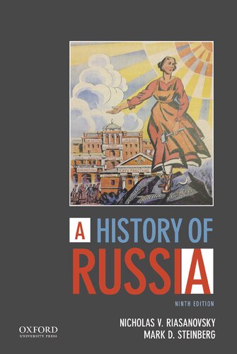 A History Of Russia 9th Edition Nicholas V Riasanovsky Mark D Steinberg