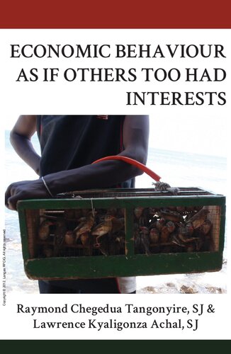 Economic Behaviour As If Others Too Had Interests Raymond Chegedua Tangonyire