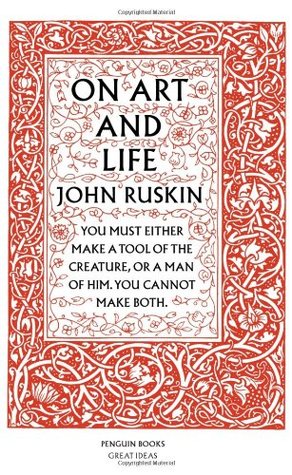 On Art And Life John Ruskin