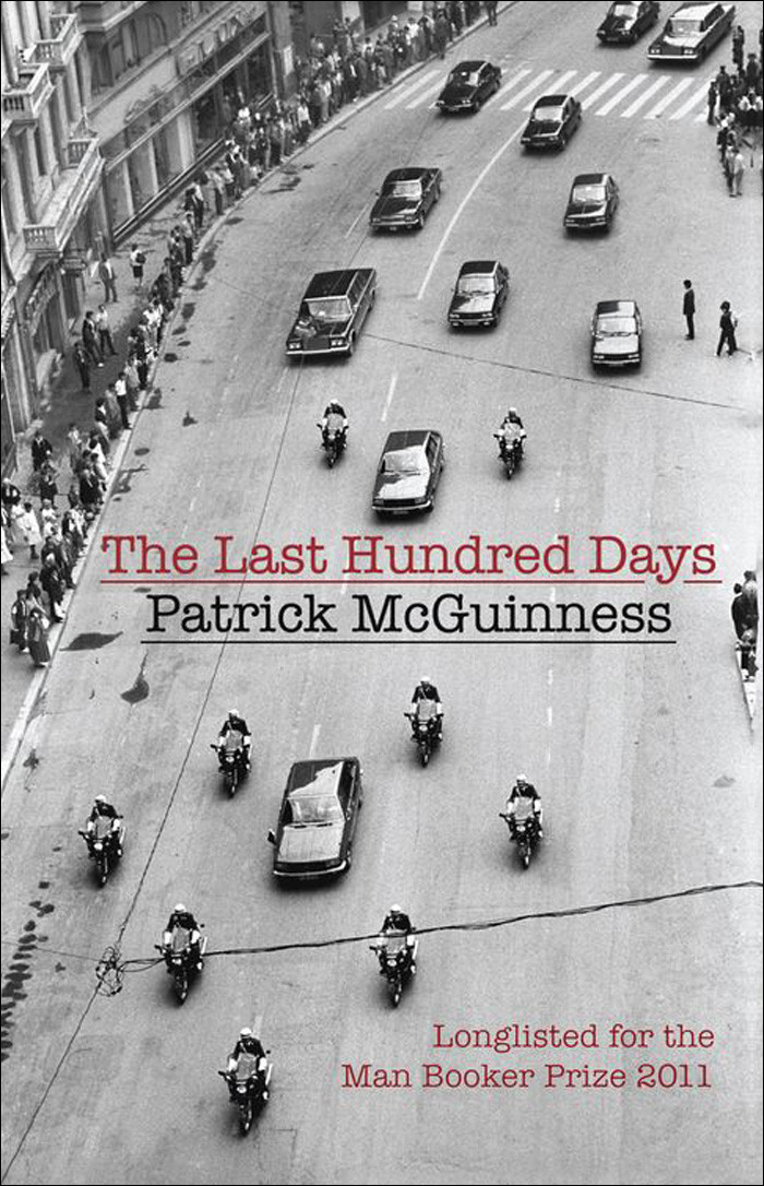 The Last Hundred Days Patrick Mcguinness