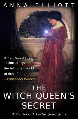 The Witch Queens Secret Elliott Anna