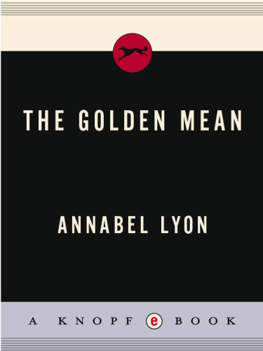 The Golden Mean Lyon Annabel
