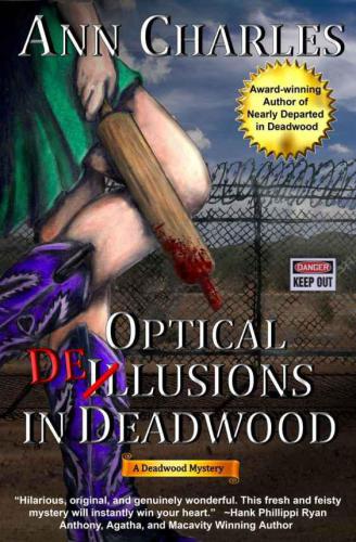 Optical Delusions In Deadwood Charles Ann