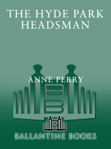 The Hyde Park Headsman Perry Anne