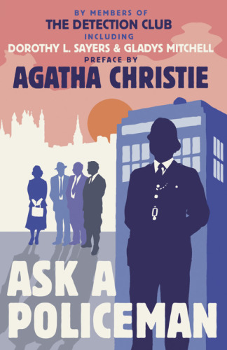 Ask A Policeman The Detection Club Anthony Berkeley Dorothy L Sayers