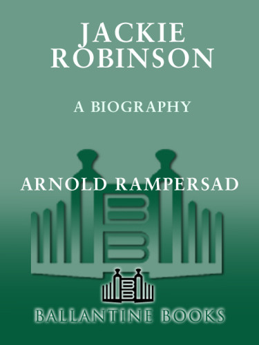 Jackie Robinson A Biography Rampersad Arnold