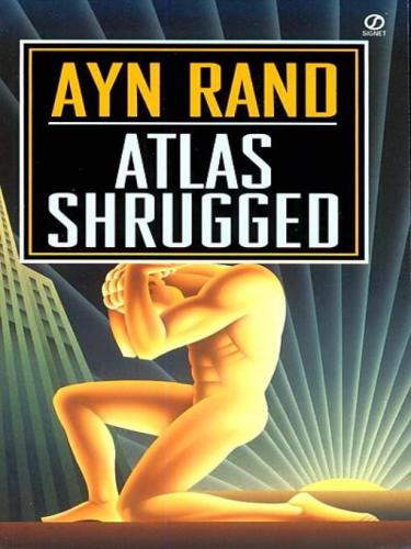 Atlas Shrugged Rand Ayn