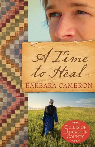 A Time To Heal Cameron Barbara