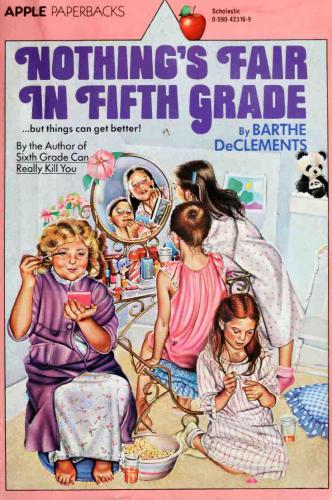 Nothings Fair In Fifth Grade Declements Barthe