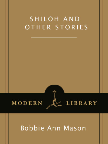 Shiloh And Other Stories Mason Bobbie Ann