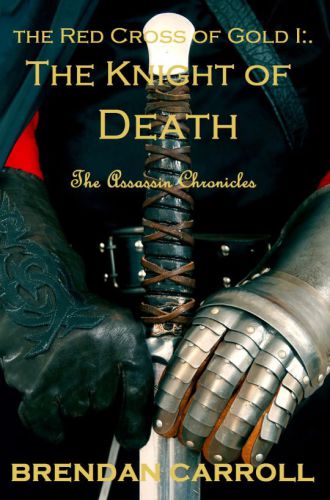 The Red Cross Of Gold I The Knight Of Death Carroll Brendan
