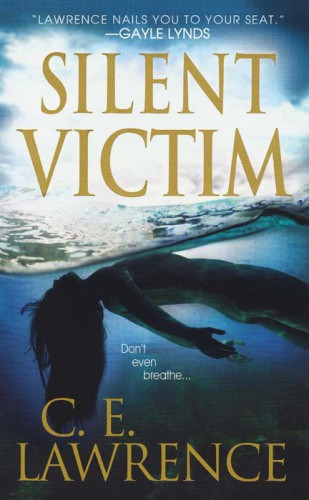 Silent Victim Lawrence C E