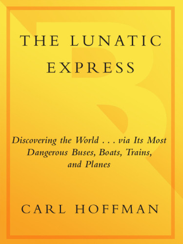 The Lunatic Express Hoffman Carl