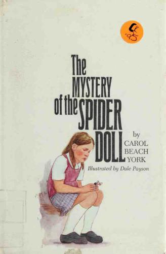 The Mystery Of The Spider Doll York Carol Beach