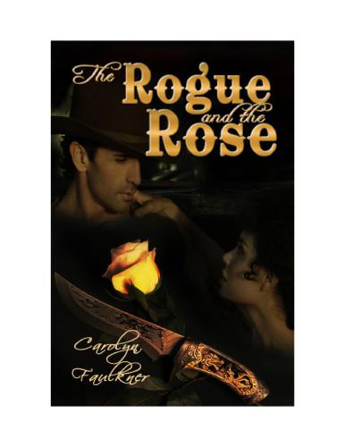 The Rogue And The Rose Faulkner Carolyn