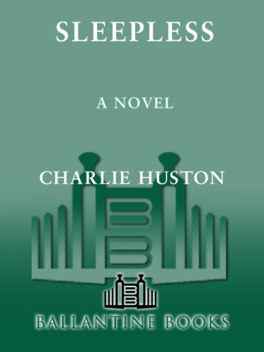 Sleepless Huston Charlie