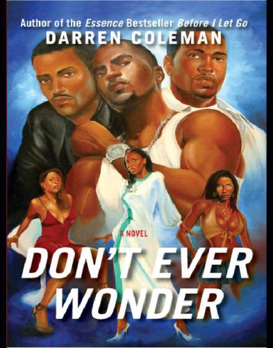 Dont Ever Wonder Coleman Darren