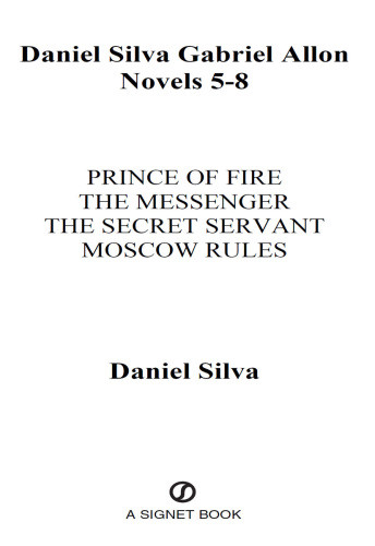 Prince Of Fire The Messenger The Secret Servant Moscow Rules Silva