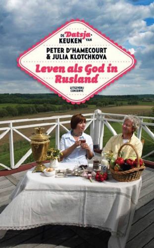 Leven Als God In Rusland Dhamecourt Peter