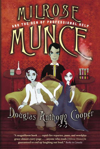 Milrose Munce And The Den Of Professional Help Cooper Douglas Anthony