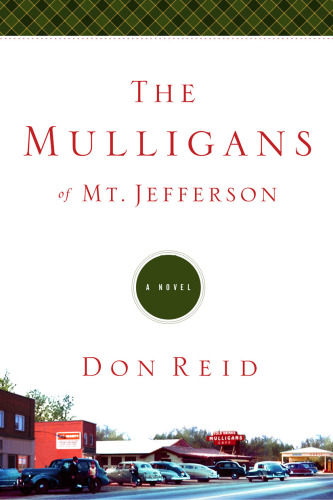 The Mulligans Of Mt Jefferson Reid Don