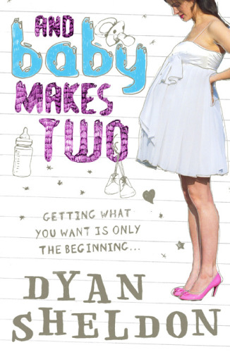 And Baby Makes Two Sheldon Dyan