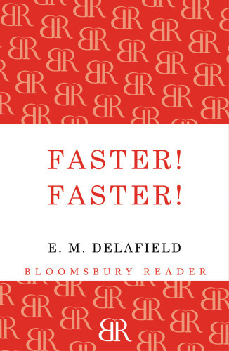 Faster Faster Delafield E M