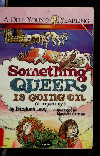 Something Queer Is Going On Levy Elizabeth