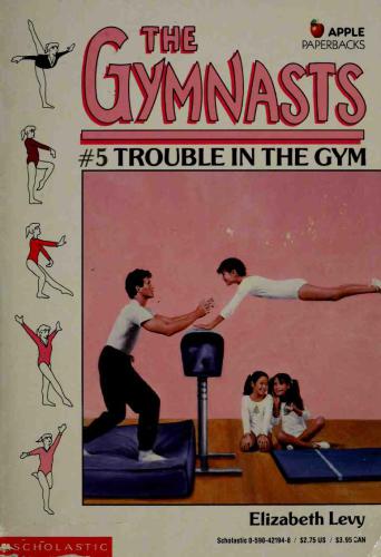Trouble In The Gym Levy Elizabeth