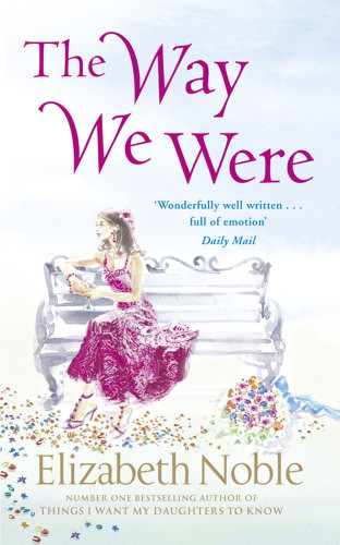 The Way We Were Noble Elizabeth