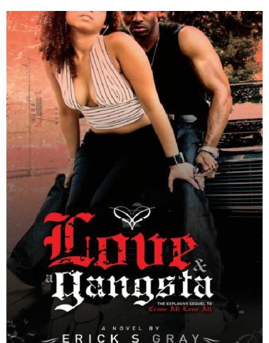 Love And A Gangsta Gray Erick S
