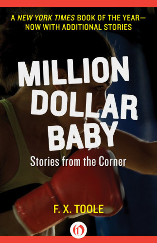 Million Dollar Baby Stories From The Corner Toole F X