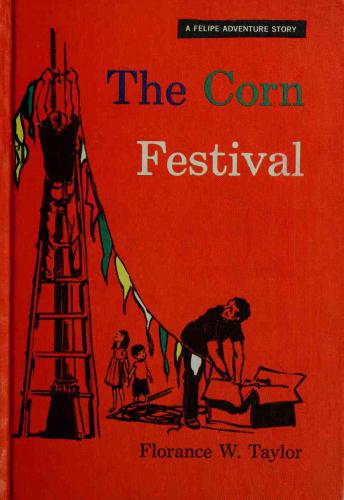 The Corn Festival Taylor Florance Walton
