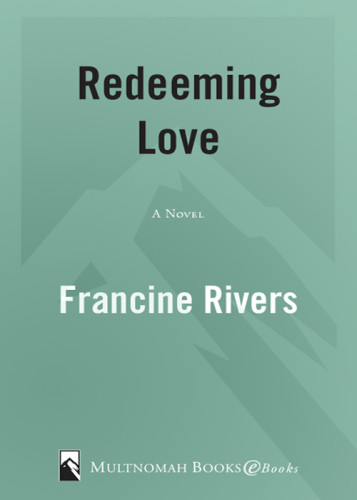 Redeeming Love Rivers Francine