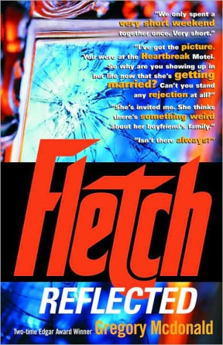 Fletch Reflected Gregory Mcdonald