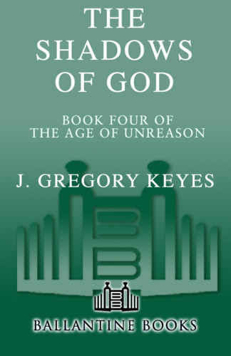The Shadows Of God Keyes Gregory