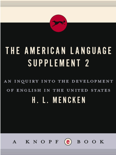 The American Language Supplement 2 Henry Louis Mencken