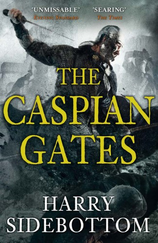 The Caspian Gates Sidebottom Harry